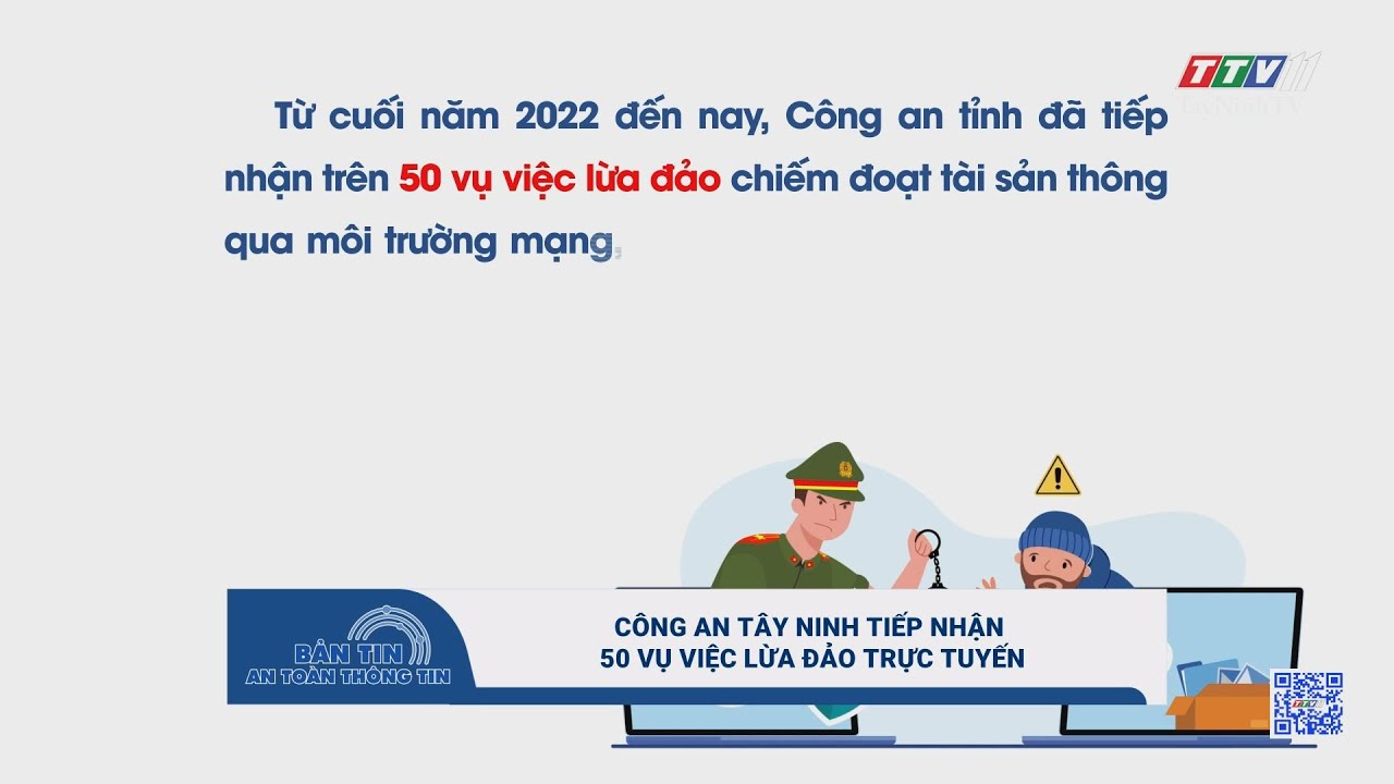 Bản tin chuyên đề An toàn thông tin số 2 (17-6-2023) | TayNinhTVDVC